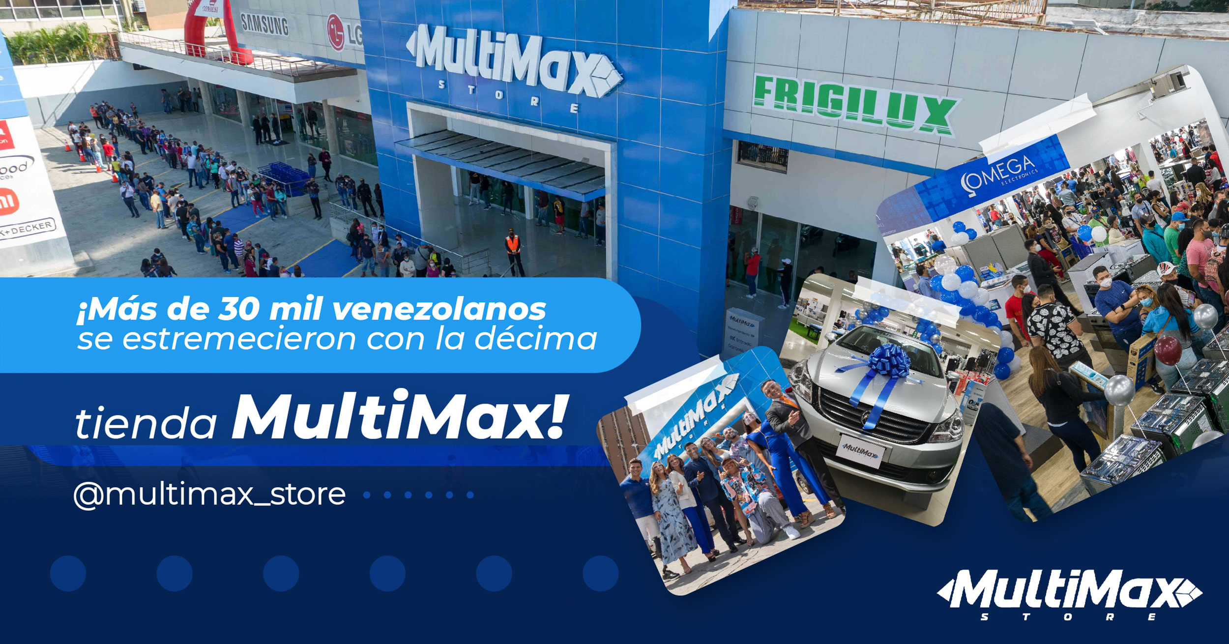 ¡Más de 30 mil venezolanos se estremecieron con la décima tienda MultiMax!