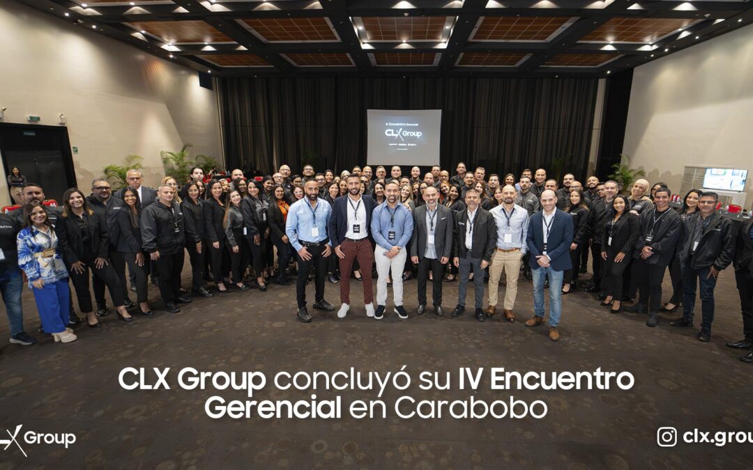 CLX Group concluyó su IV Encuentro Gerencial en Carabobo